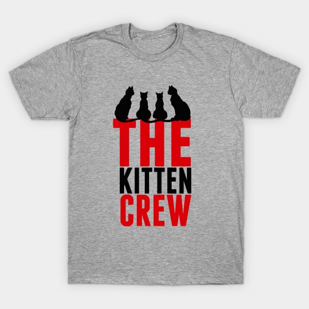 KittenCrew T-Shirt by aPeacefulCat